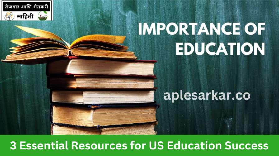 3 Essential Resources for US Education Success