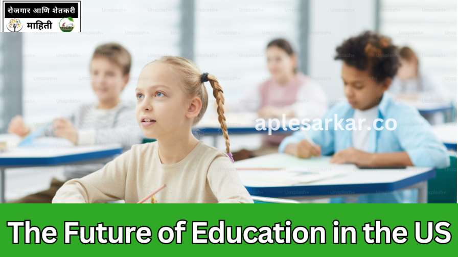 Future of Education in the US