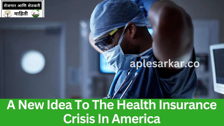 Health Insurance Crisis In America