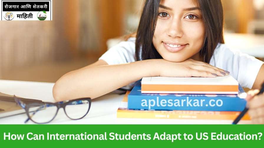  How Can International Students Adapt to US Education