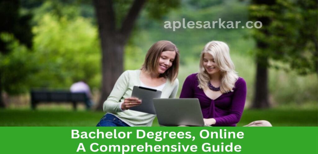 Bachelor Degrees, Online