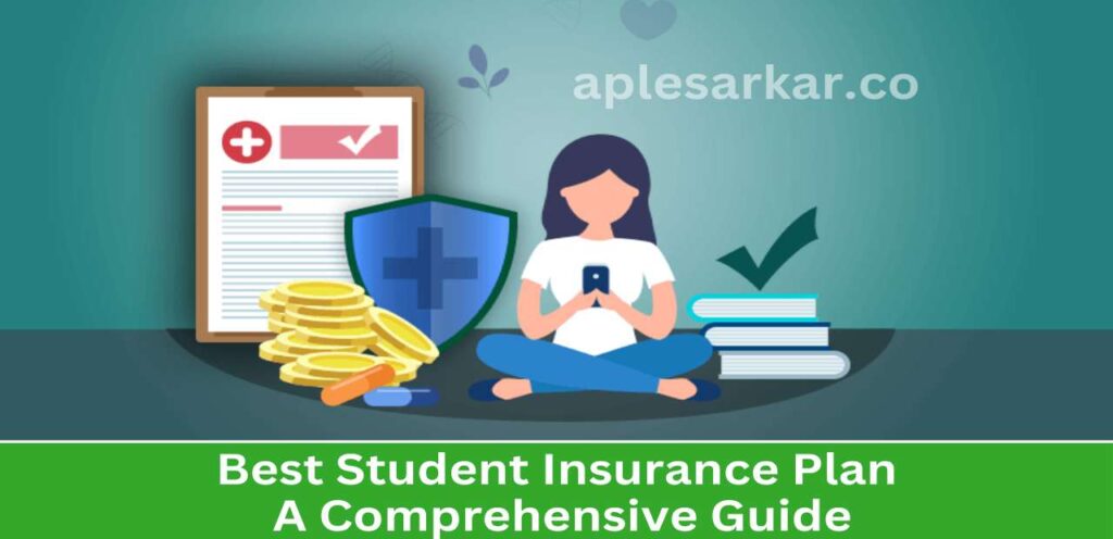 Best Student Insurance Plan